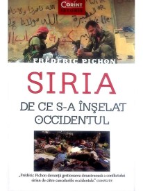 Siria de ce s-a inselat occidentul